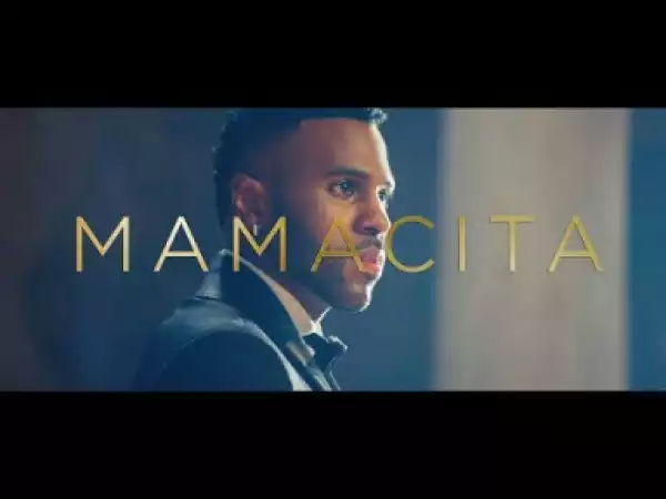 Jason Derulo – Mamacita (feat. Farruko)